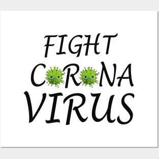 Fight Corona Virus Posters and Art